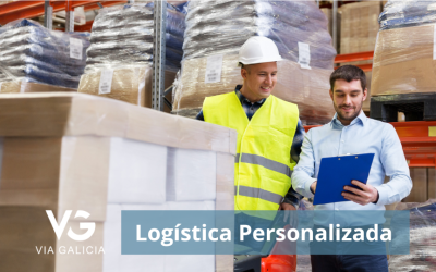 Servicio Personalizado: La Clave para una Logística Sin Complicaciones con Via Galicia