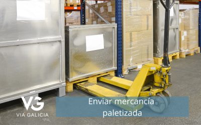 Envío de mercancía paletizada en Pontevedra: todo lo que debes saber